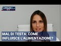 Mal di testa come influisce lalimentazione