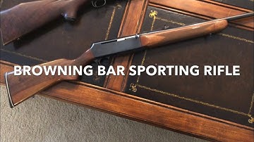 Cover Image for Browning BAR Sporting Rifle