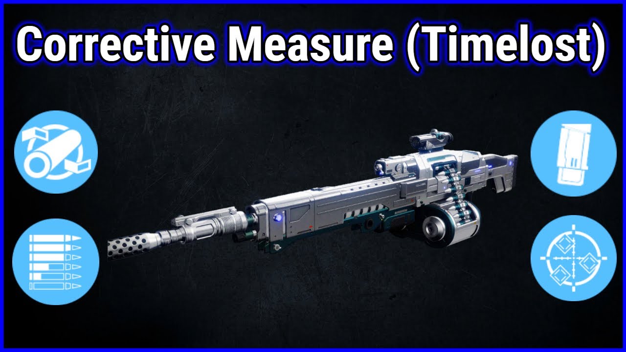 Corrective Measure (Timelost) God Roll Guide (Crazy Good Soon?) | Destiny 2