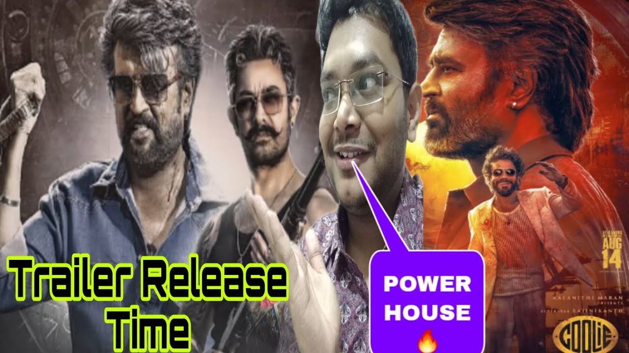 COOLIE TRAILER RELEASE TIME TODAY | COOLIE SUPERSTAR RAJINIKANTH MOVIE | AAMIR KHAN LOKESH FILM 🔥