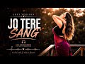 Jo Tere Sang KaTi RaTe 💔 Lofi Remix | Emotional Slowed + Reverb | H media HD Mix