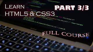 HTML Tutorial for Beginners, HTML Crash Course, CSS3 Tutorial For Beginners Part 3/3