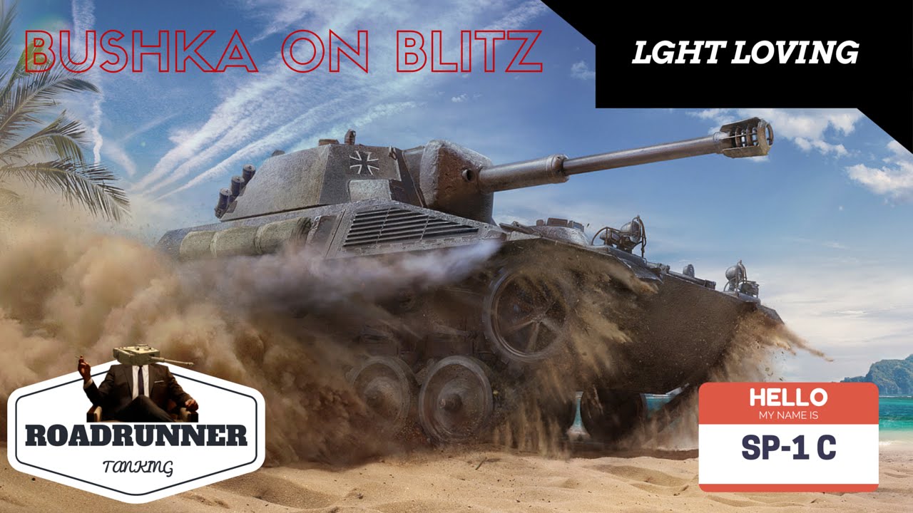 wotblitz SP1C World Of tanks Blitz Bushka on Blitz German Light Tanks Tier 7 Review