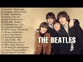 The Beatles Songs Collection - The Beatles Greatest Hits Full Album 2023