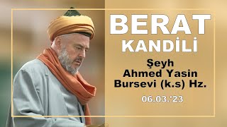 Berat Kandili - 060323 - Şeyh Ahmed Yasin Bursevi Ks Hz