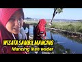  ayo mancing wader di sini banyak. #mancingwadukcengklik 