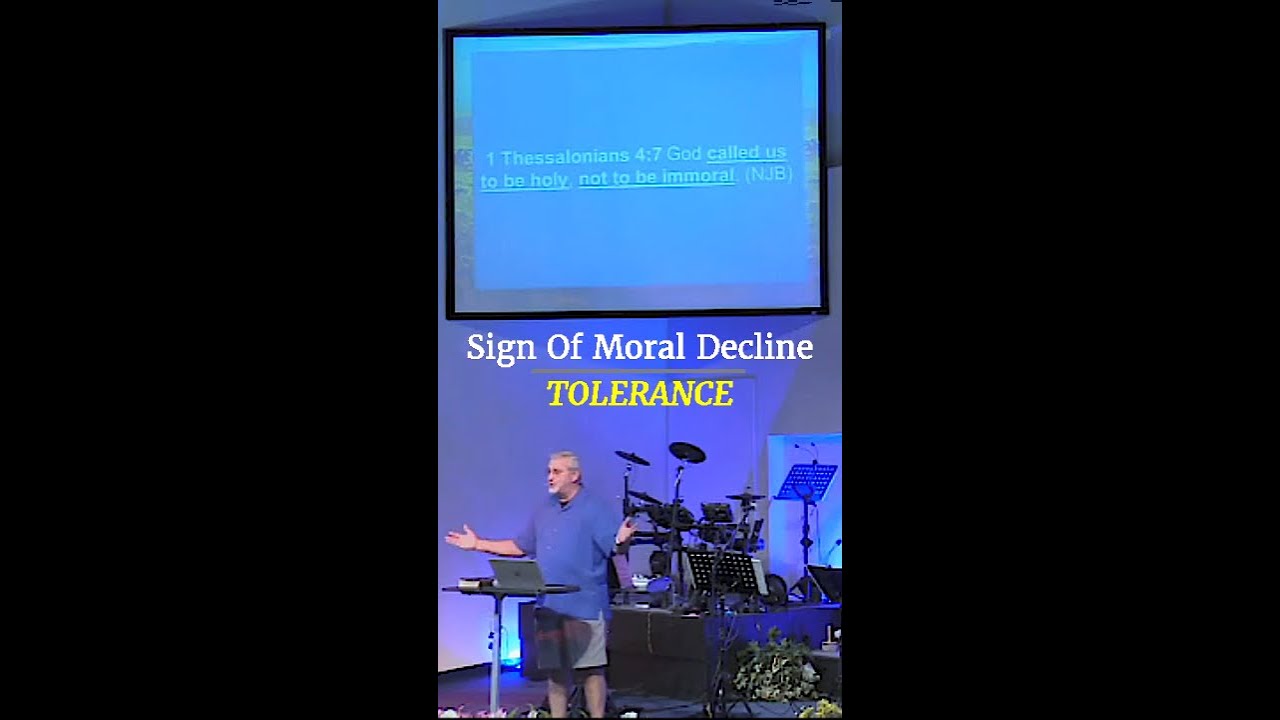 Sign Of Moral Decline - Tolerance