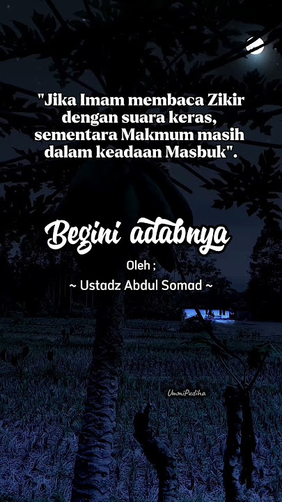 ADAB IMAM SAAT MAKMUM MASBUK. #ngajidiri #dakwahislam #ustadzabdulsomad #videoislam  #shortsviral