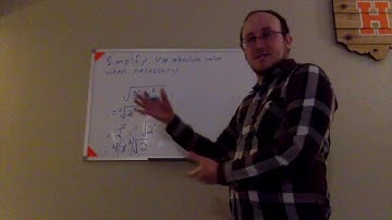 Simplifying Radical Expressions Using Absolute Value