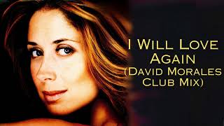 Lara Fabian - I Will Love Again (David Morales Club Mix)