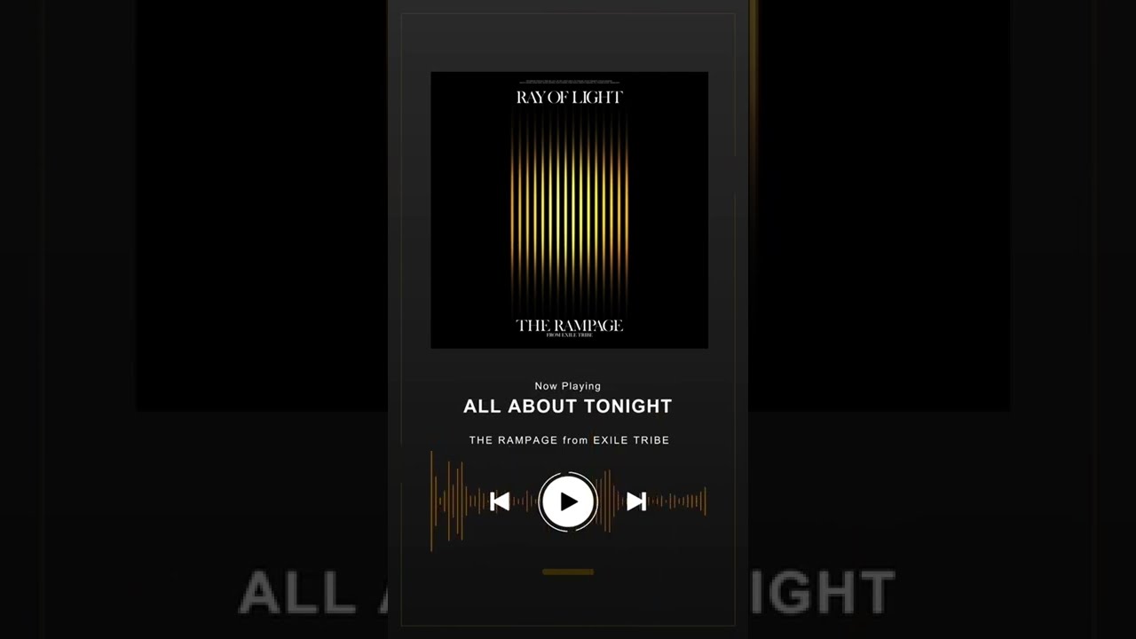 ALL ABOUT TONIGHT🔥THE RAMPAGE YouTube Shorts Album『RAY OF