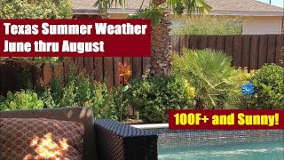 Texas Weather: Super Hot 100F+ in Summer! (What it's like? What to Do?)