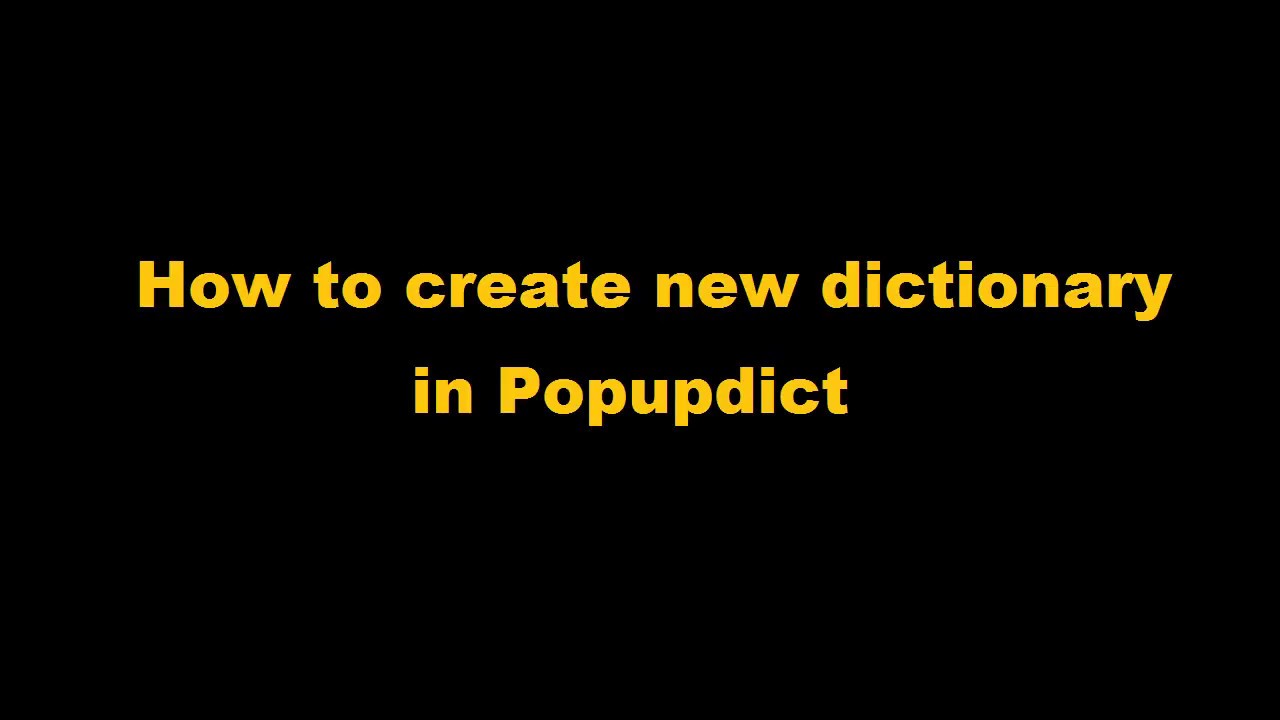 how-to-add-dictionary-to-popupdict-youtube