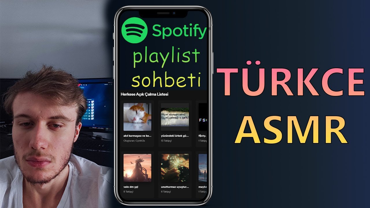 [türkçe asmr] Spotify Playlist Sohbeti