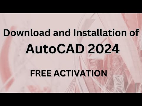 Free AutoCAD 2024  Download and Installation | Student License