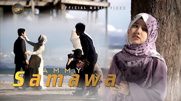 Ammy - S A M A W A (Official Music Video) - Lagu Pop Melayu Terbaru