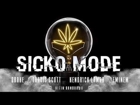 sicko-mode-refix---travis-scott,-eminem,-kendrick-lamar,-drake-(nitin-randhawa-remix)