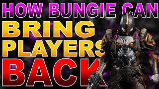 Heres how Bungie can bring players BACK to Destiny 2