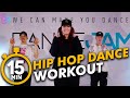 15 min hip hop  trap dance workout  dancejam 