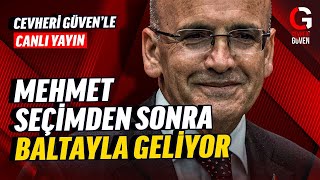 SEÇİMDEN SONRA BALTAYLA GELİYOR