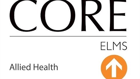 CORE ELMS for Allied Health Programs | Experiential Learning Management System