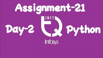 INFYTQ Python Assignment-21 Day-2