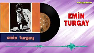 Emin Turgay -  Yine Senden Vazgeçmem 1975 (Orjinal Plak Kaydı) | İnternette İlk Resimi