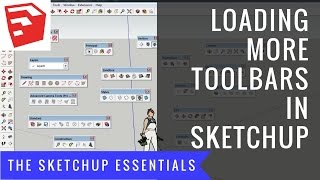 How to Get More Toolbars in SketchUp - The SketchUp Essentials #12