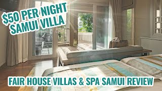 Everything You Need To Know About Fair House Villas & Spa Samui | Interesting Asia Stays