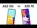 Galaxy A52 5G vs Galaxy S20 FE 5G | Full Comparison!