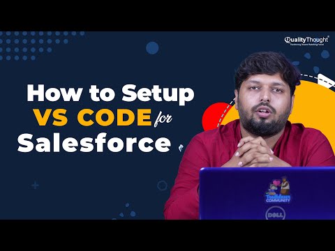How to Set Up VS Code for Salesforce Development | Step-by-Step Guide ...