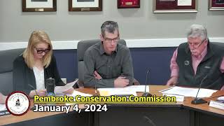 Pembroke Conservation Commission: 1/4/24