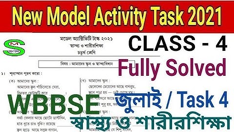 Class 4|Health and Physical Education (স্বাস্থ্য ও শারীরশিক্ষা)|New Model Activity Task 2021|WBBSE