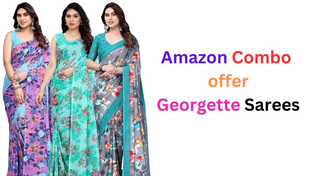 Amazon Biggest combo offer Georgette Sarees / Amazon Sarees