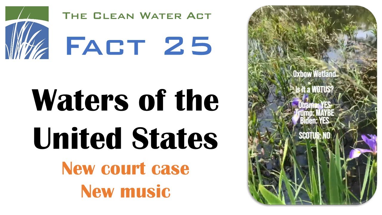 CWA Fact 25: WOTUS (Waters of the United States)