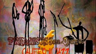 Primavista Jazz Quartet -  Io (Per le strade di quartiere)
