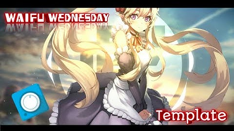 Avee Player | Waifu Wednesday Template 『80% - 90%』 Free Download