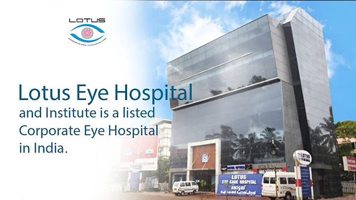 Lotus Eye Hospital & Institute - DayDayNews