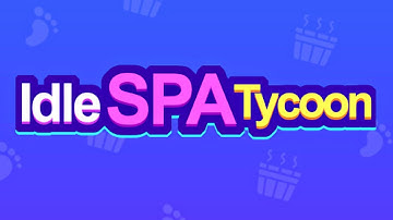 Idle SPA Tycoon (Gameplay Android)