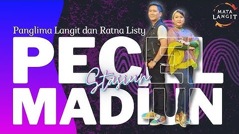 RATNA LISTY Ft. PANGLIMA LANGIT - PECEL STASIUN MADIUN (Official Lyric Video)