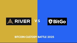 River Vs Bitgo The Battle For Bitcoin Trust Begins