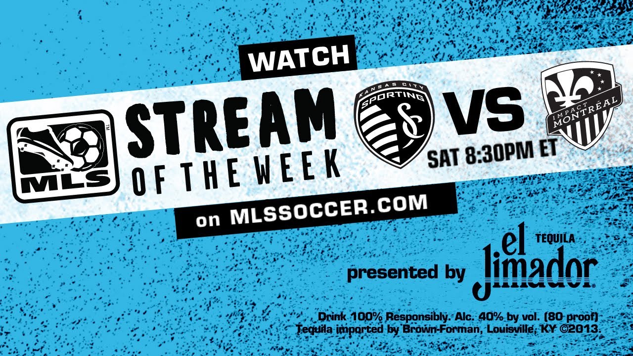 Free Live Stream of the Week Sporting KC vs Montreal Impact promo