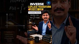 Convolution Theorem & Problem Solving 🔥Must watch 💯 #shorts #youtubeshorts #maths #viral #trending