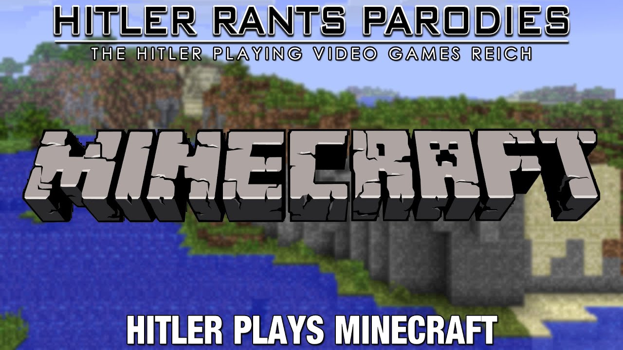 Hitler plays Minecraft