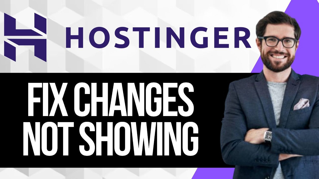 How to Fix Changes not Showing in Hostinger Website Builder - YouTube