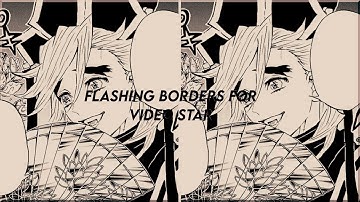 flashing borders tutorial for video star