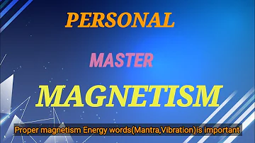 क्या है Personal Magnetism/Mesmerism/HYPNOTISM/Healing/ancient/modern/bars