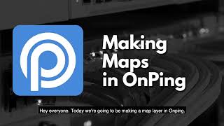 Maps in OnPing - The Ultimate PLC Automation Software | Step-by-Step Guide Tutorial with Google Maps