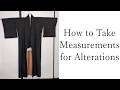 How to take measurements for alterations of kimono