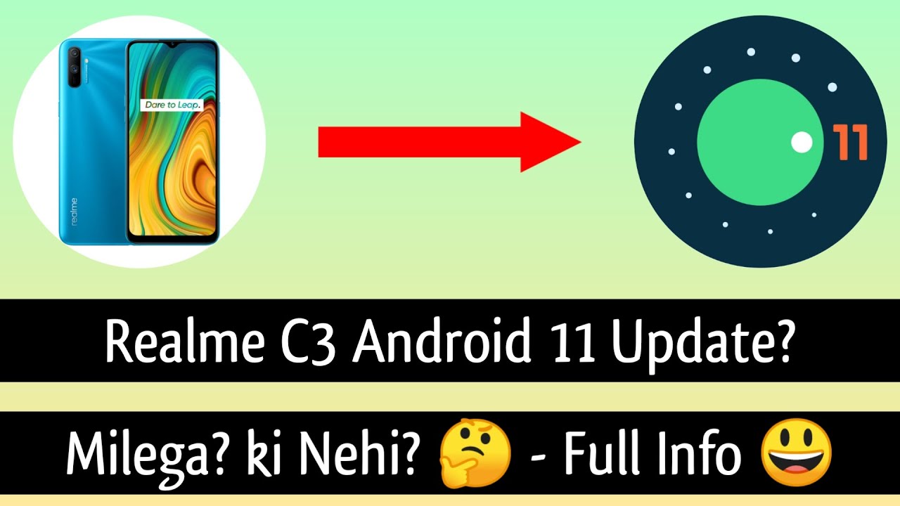 Android Update Rückgängig Machen Ohne Pc Realme C3 Android 11 Update? | Realme C3 Realme UI 2.0 Update? - Milega